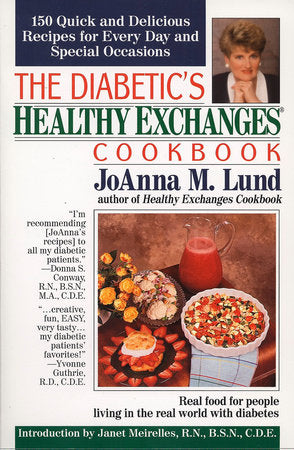 The Diabetic's Healthy Exchanges Cookbook Paperback by JoAnna M. Lund
