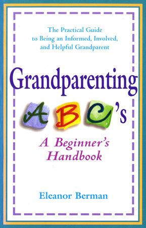 Grandparenting ABCs Paperback by Eleanor Berman