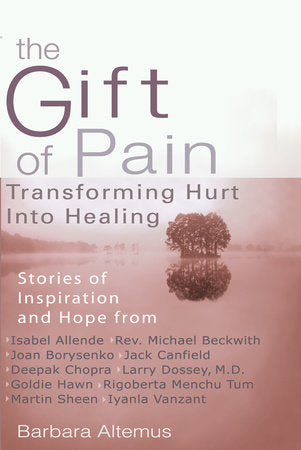 The Gift of Pain Paperback by Barbara Altemus