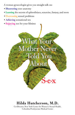 What Your Mother Never Told You About Sex Paperback by Hilda Hutcherson