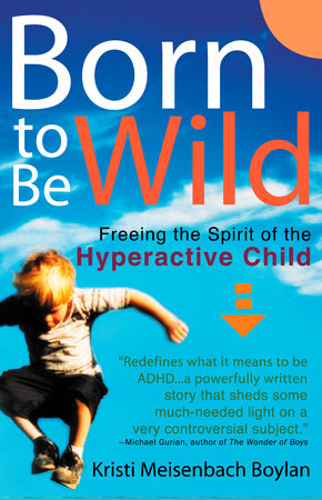 Born to be Wild Paperback by Kristi Meisenbach Boylan