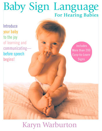 Baby Sign Language Paperback by Karyn Warburton
