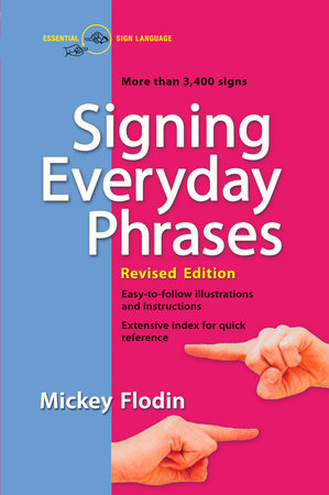 Signing Everyday Phrases Paperback by Mickey Flodin