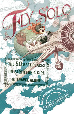 Fly Solo Paperback by Teresa Rodriguez Williamson