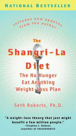 The Shangri-La Diet Paperback by Seth Roberts