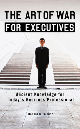 The Art of War for Executives Paperback by Donald G. Krause