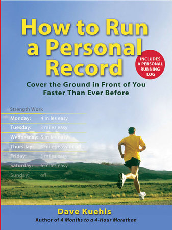 How to Run a Personal Record Paperback by Dave Kuehls