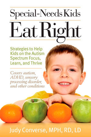 Special-Needs Kids Eat Right Paperback by Judy Converse