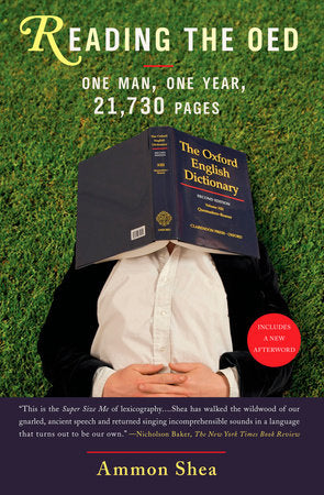 Reading the OED Paperback by Ammon Shea