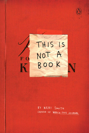 This Is Not a Book Paperback by Keri Smith
