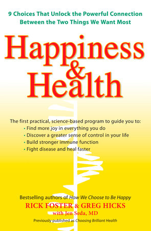 Happiness & Health Paperback by Rick Foster