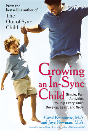 Growing an In-Sync Child Paperback by Carol Kranowitz