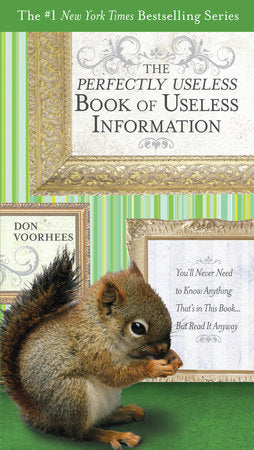 The Perfectly Useless Book of Useless Information Paperback by Don Voorhees