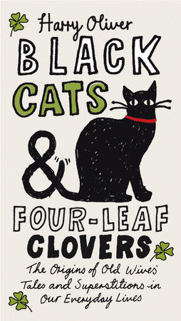 Black Cats & Four-Leaf Clovers Paperback by Harry Oliver