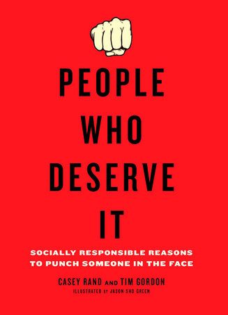 People Who Deserve It Paperback by Casey Rand
