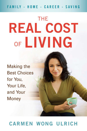 The Real Cost of Living Paperback by Carmen Wong Ulrich