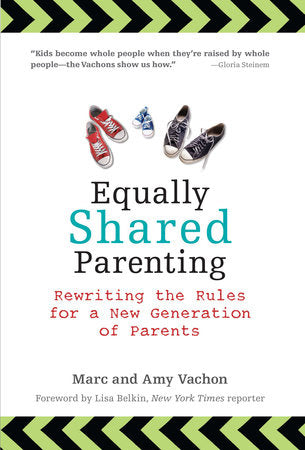 Equally Shared Parenting Paperback by Marc Vachon