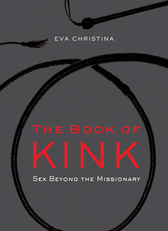 The Book of Kink Paperback by Eva Christina