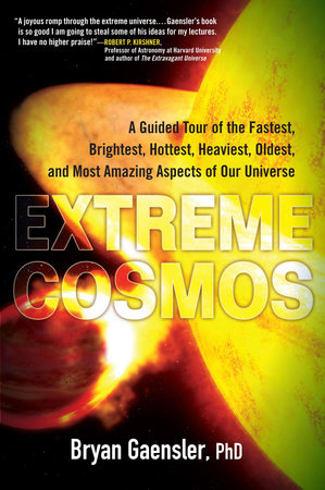 Extreme Cosmos Paperback by Bryan Gaensler