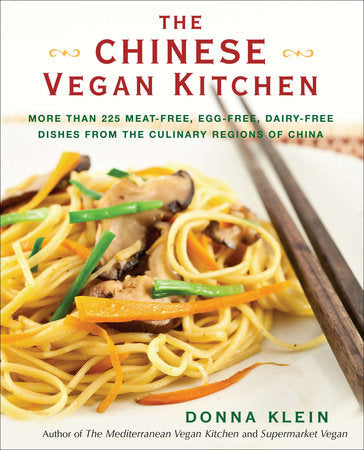 The Chinese Vegan Kitchen Paperback by Donna Klein