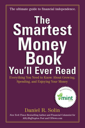 The Smartest Money Book You'll Ever Read Paperback by Daniel R. Solin