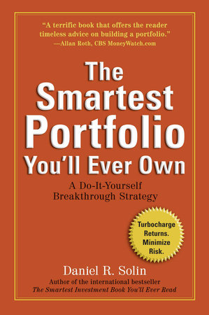 The Smartest Portfolio You'll Ever Own Paperback by Daniel R. Solin