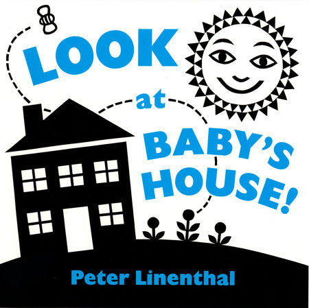 Look at Baby's House Ebook by Peter Linenthal
