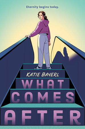 What Comes After Hardcover by Katie Bayerl