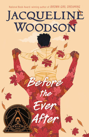 Before the Ever After TR by Jacqueline Woodson