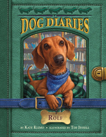 Dog Diaries #10: Rolf Paperback by Kate Klimo; illustrated by Tim Jessell