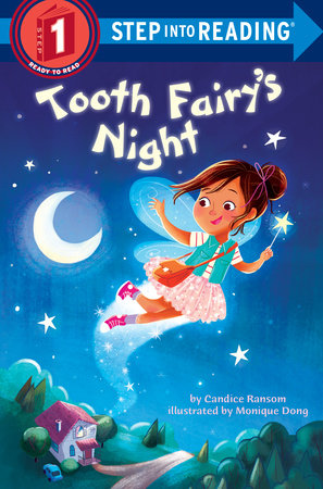 Tooth Fairy's Night Paperback by Candice Ransom; illustrated by Monique Dong