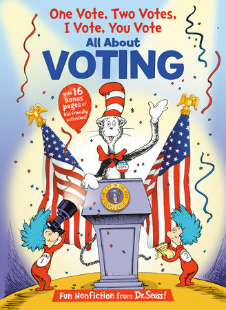 One Vote, Two Votes, I Vote, You Vote Hardcover by Bonnie Worth; illustrated by Aristides Ruiz and Joe Mathieu