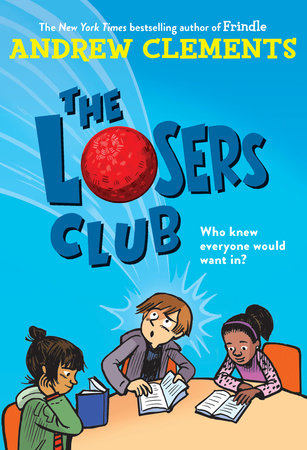 The Losers Club Paperback by Andrew Clements