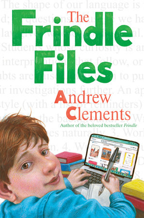 The Frindle Files Paperback by Andrew Clements