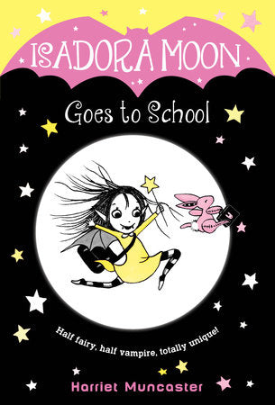 Isadora Moon Goes to School Paperback by Harriet Muncaster