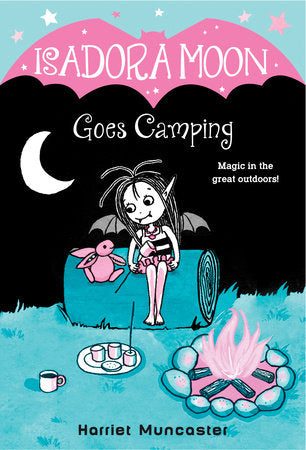 Isadora Moon Goes Camping Paperback by Harriet Muncaster