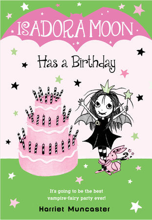 Isadora Moon Has a Birthday Paperback by Harriet Muncaster