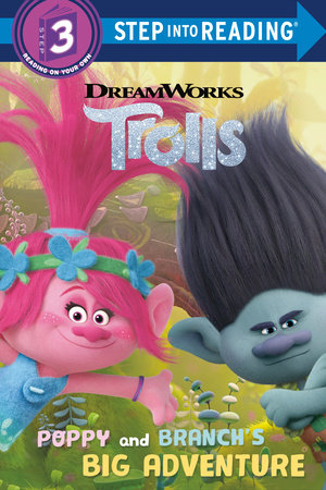 Poppy and Branch's Big Adventure (DreamWorks Trolls) Paperback by Mona Miller