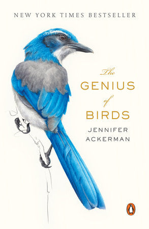 The Genius of Birds Paperback by Jennifer Ackerman