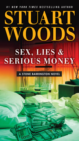 Sex, Lies & Serious Money Paperback by Stuart Woods
