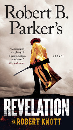 Robert B. Parker's Revelation Paperback by Robert Knott