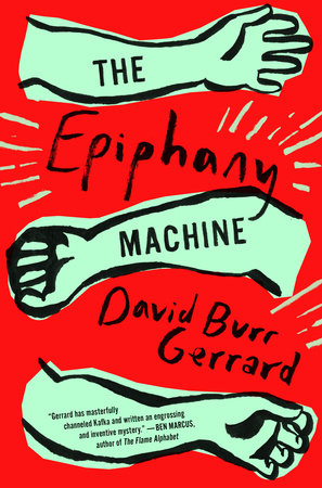 The Epiphany Machine Hardcover by David Burr Gerrard