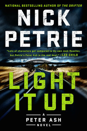 Light It Up Paperback by Nick Petrie