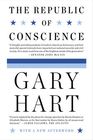 The Republic of Conscience Paperback by Gary Hart