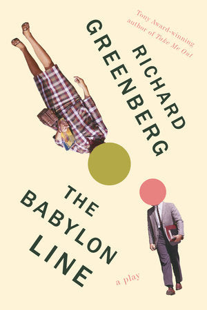 The Babylon Line Paperback by Richard Greenberg