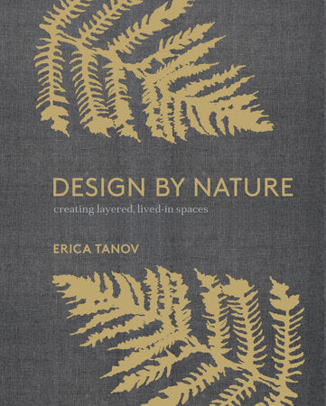 Design by Nature Hardcover by Erica Tanov