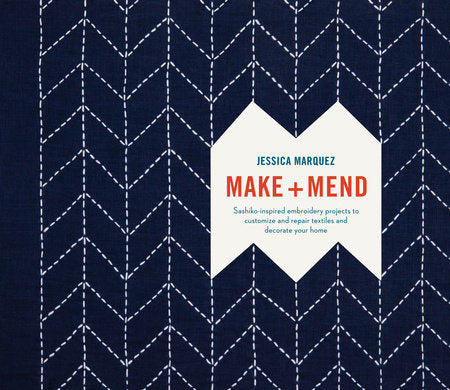 Make and Mend Hardcover by Jessica Marquez