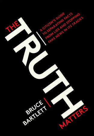 The Truth Matters Paperback by Bruce Bartlett