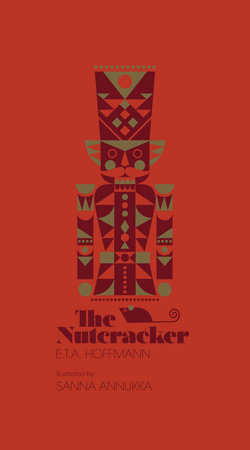 The Nutcracker Hardcover by E. T. A. Hoffmann, illustrated by Sanna Annukka