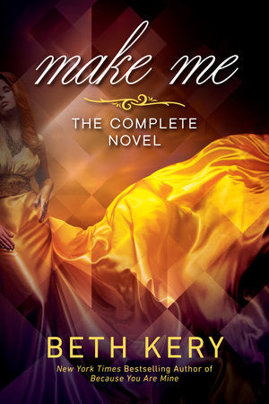 Make Me Paperback by Beth Kery